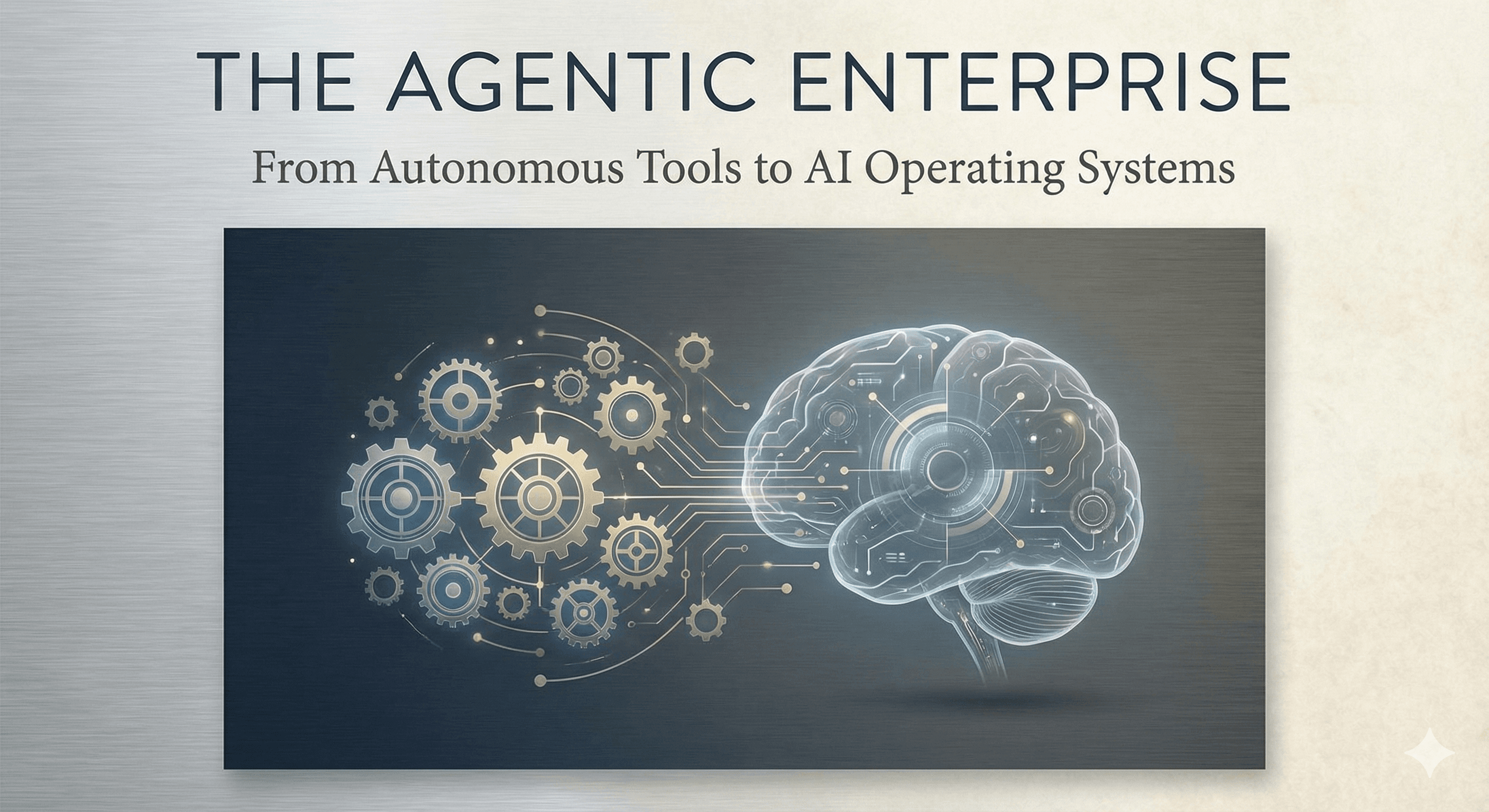 The Agentic Enterprise: From Autonomous Tools to AI Operating Systems
