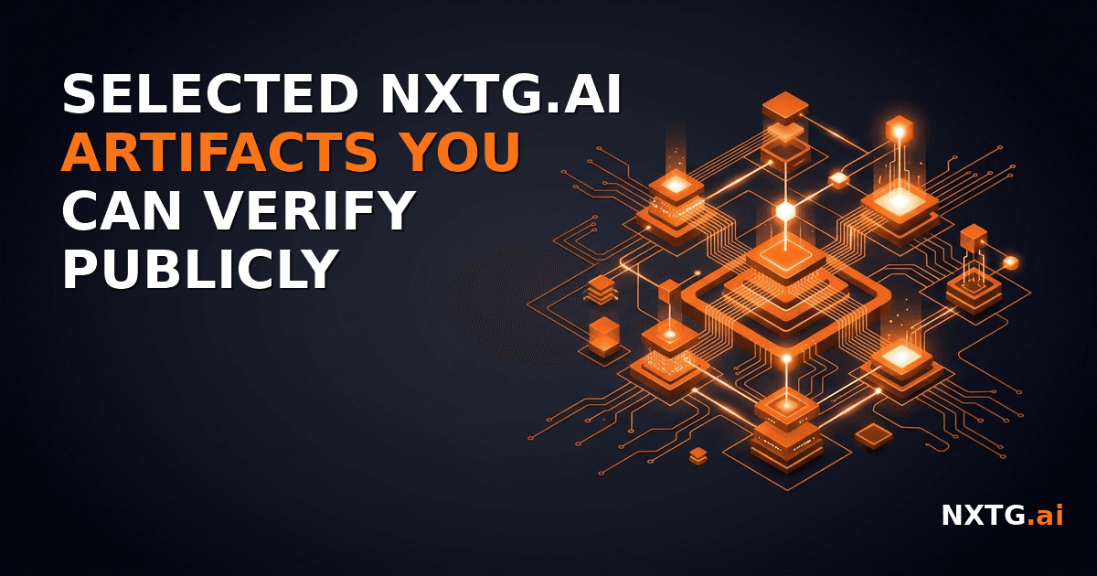 Selected NXTG.AI Artifacts You Can Verify Publicly