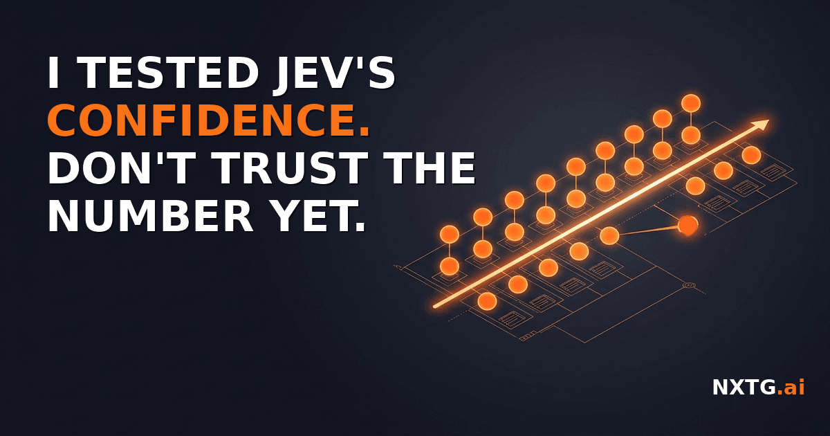 I tested Jev's confidence. Don't trust the number yet.